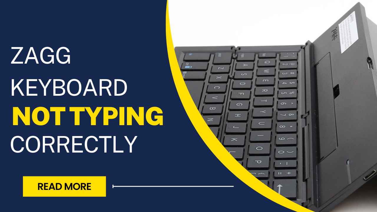 Zagg Keyboard Not Typing Correctly: 8 Easy Solutions